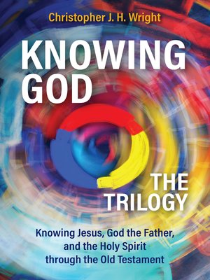 cover image of Knowing God – the Trilogy